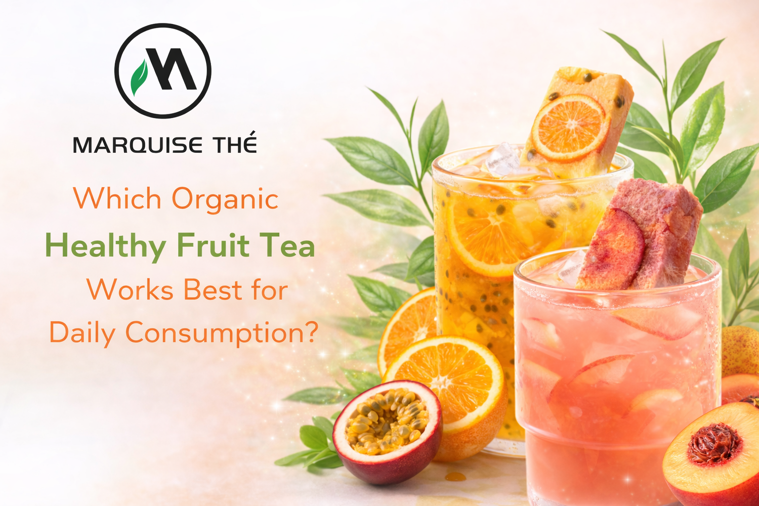 organic healthy fruit tea